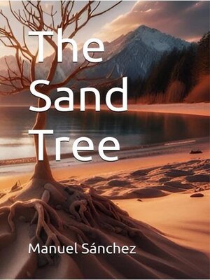 cover image of The Sand Tree
